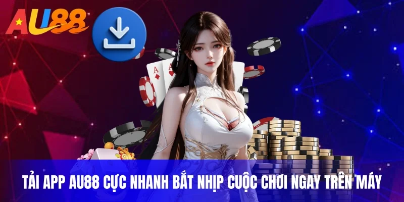 Tải app AU88
