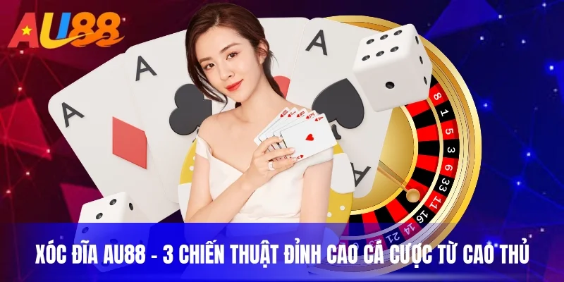 xóc đĩa au88